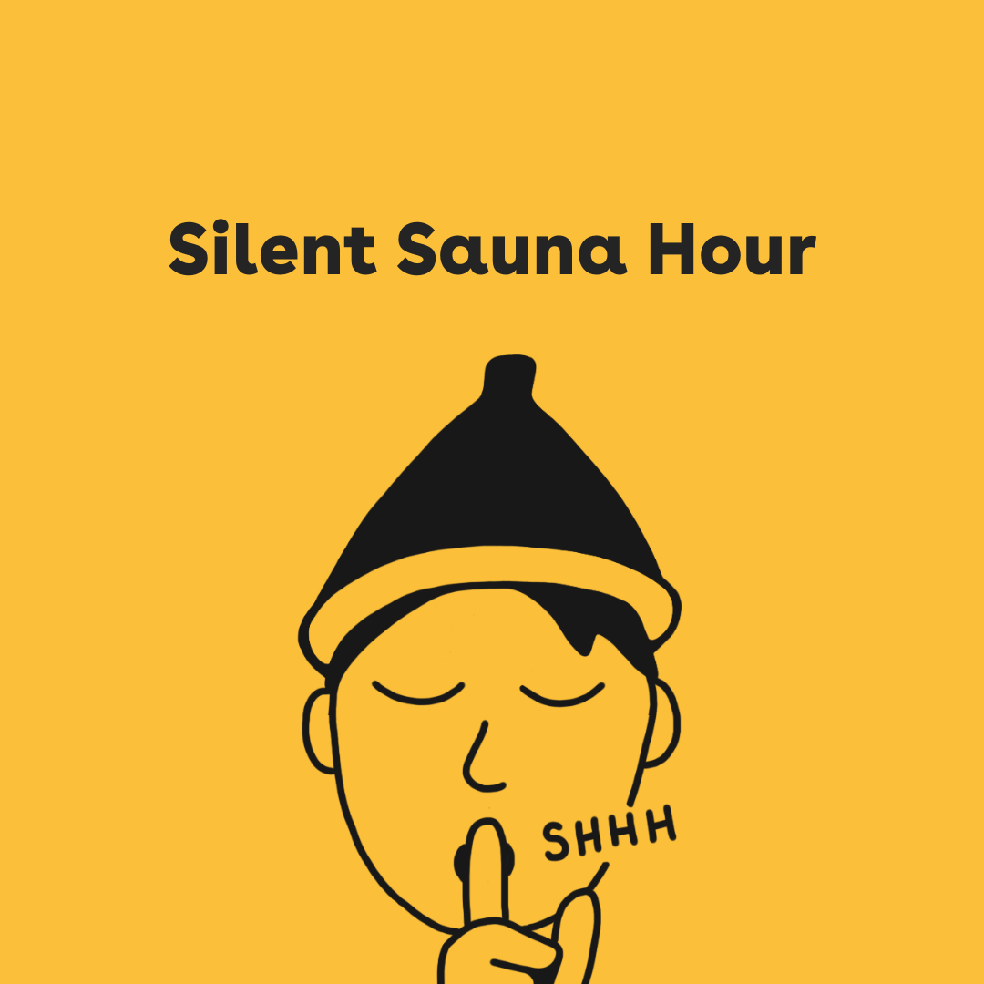 Silent Sauna Hour
